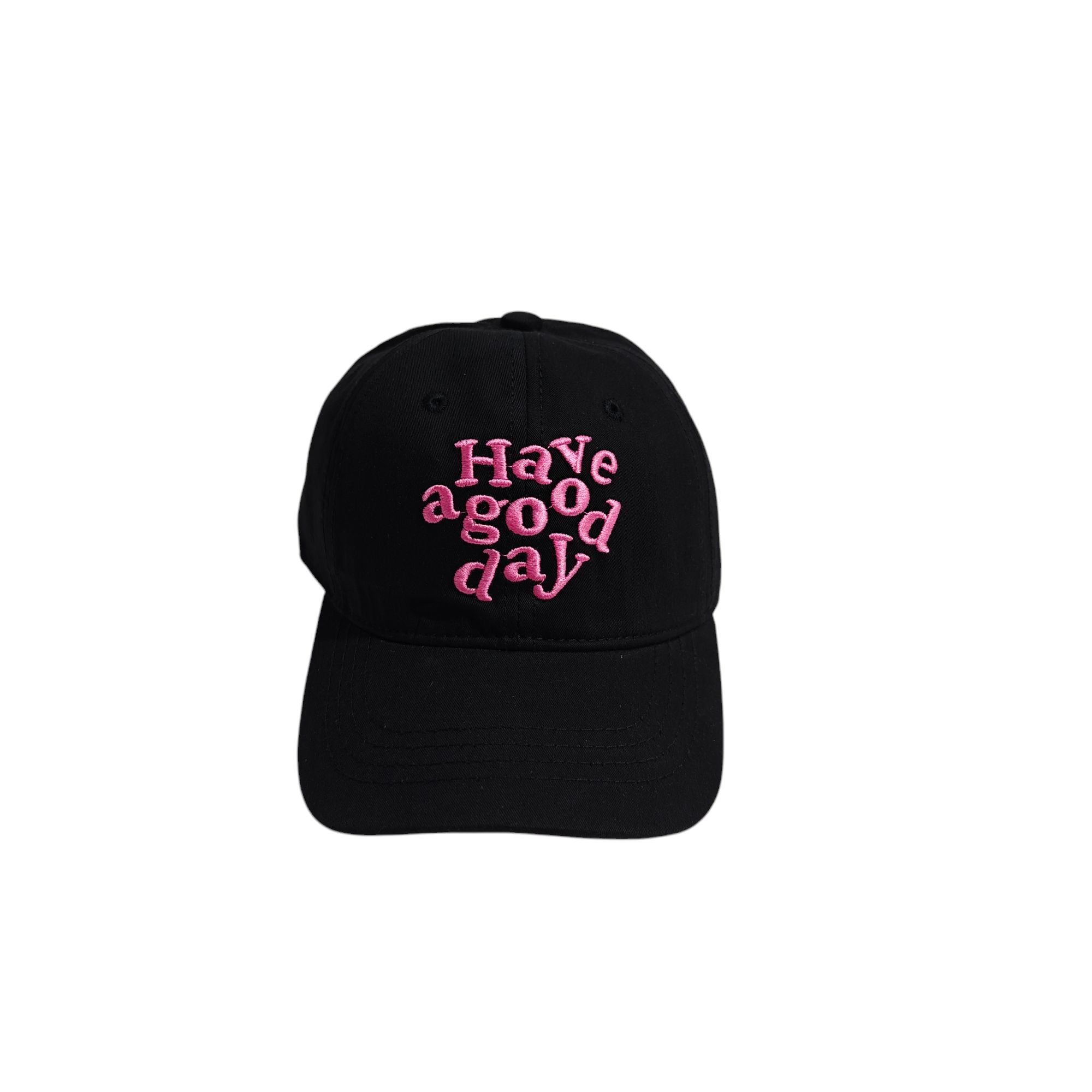 HAVE A GOOD DAY EMBROIDERED CAP
